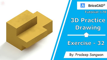 3D Practice Drawing BricsCAD V20 Tutorial 178 | Exercise 32 | Mechanical Drawing in Hindi