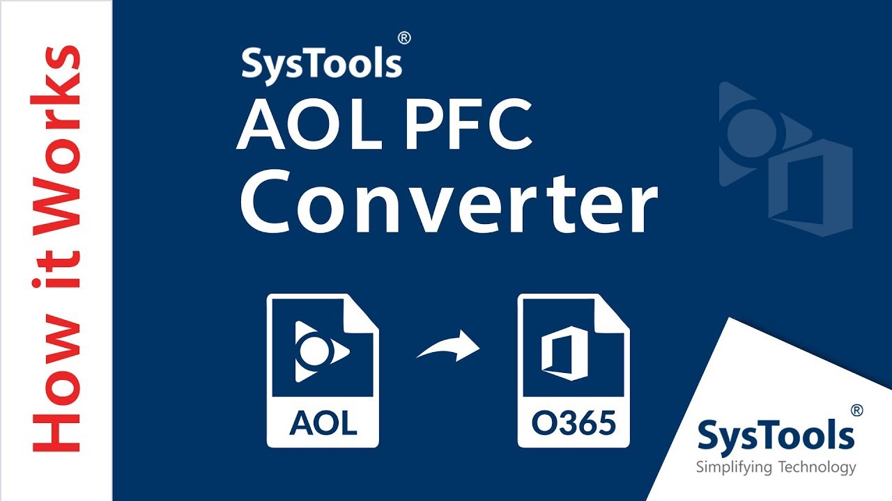 Migrate AOL To Office 365 SysTools AOL PFC Converter YouTube