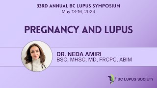 Dr. Neda Amiri | Pregnancy & Lupus | 2024 BC Lupus Symposium