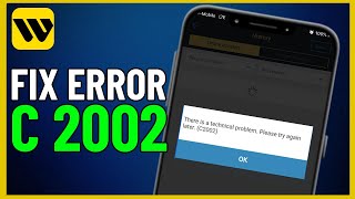 How to Fix Western Union Error Code C 2002 | Step by Step (2024)