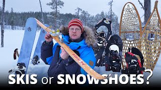 Skis or Snowshoes? | FIND OUT! Which is BEST for Your Winter Camping Adventure?
