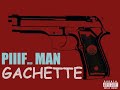 Piiif man  gachette  officiel audio 