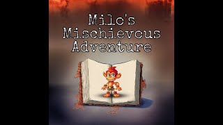 Milo's Mischievous Adventure