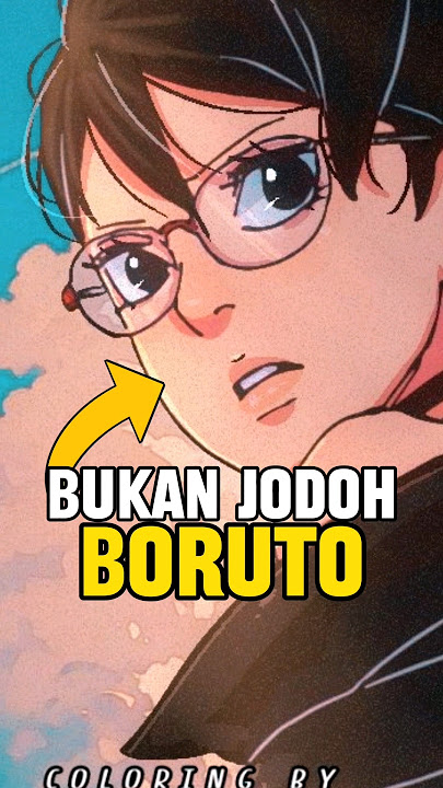 Sarada bukan jodoh boruto? #borutotwobluevortex #anime