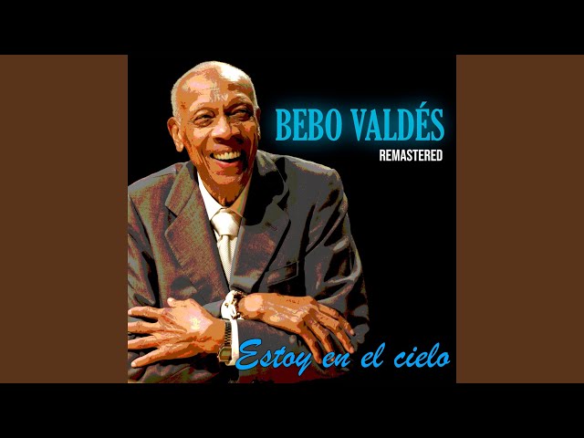 Bebo Valdes - Special del Bebo