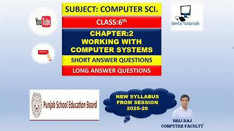 Class:6th Ch:2 Working with Computer Systems (Short and Long Answer Questions)2025-26