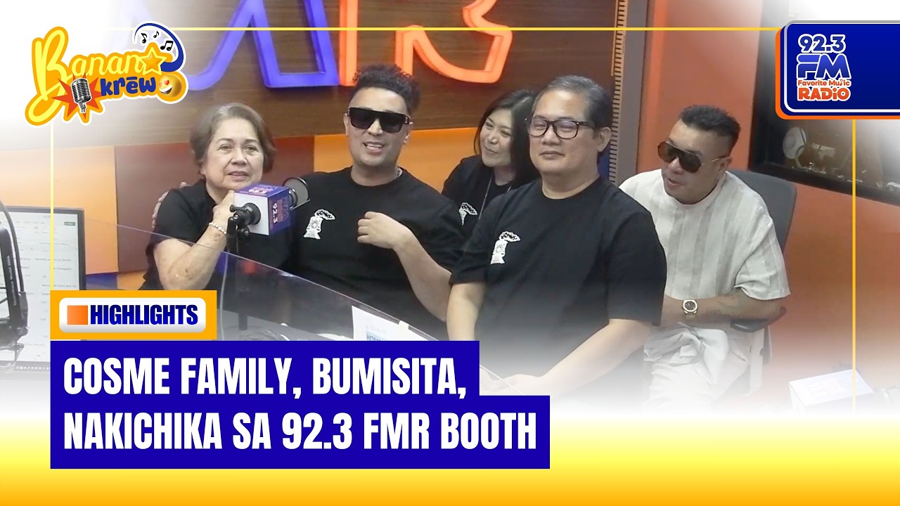 Cosme Family Bumisita sa 92.3 FMR Manila, Pagbabalik ng Pambansang Pamilya Inaabangan! | Banana Krew