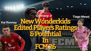 FCM 26 New wonderkids | Edited Players Ratings and Potential data screenshot 1
