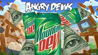 Angry Dews