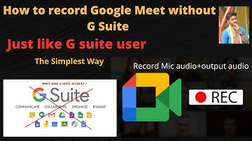 How to record google meet without g suite | google meet me recording kaise kare
