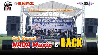 Cek Sound NADA Music ft. DENAZ Music Colaborasi