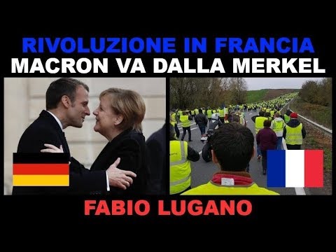 AUMENTI BENZINA: rivoluzione in Francia, Macron va dalla Merkel | Fabio Lugano