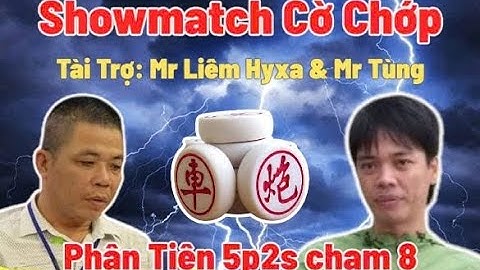 Showmatch Cờ Chớp - KTQG Phùng Quang Điệp vs Phạm Văn Tài