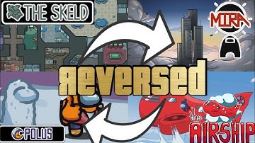 Among Us All Maps Trailer but its Reversed