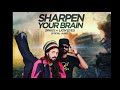 Spaxx don gorgon x loineyes  sharpen your brain official audio