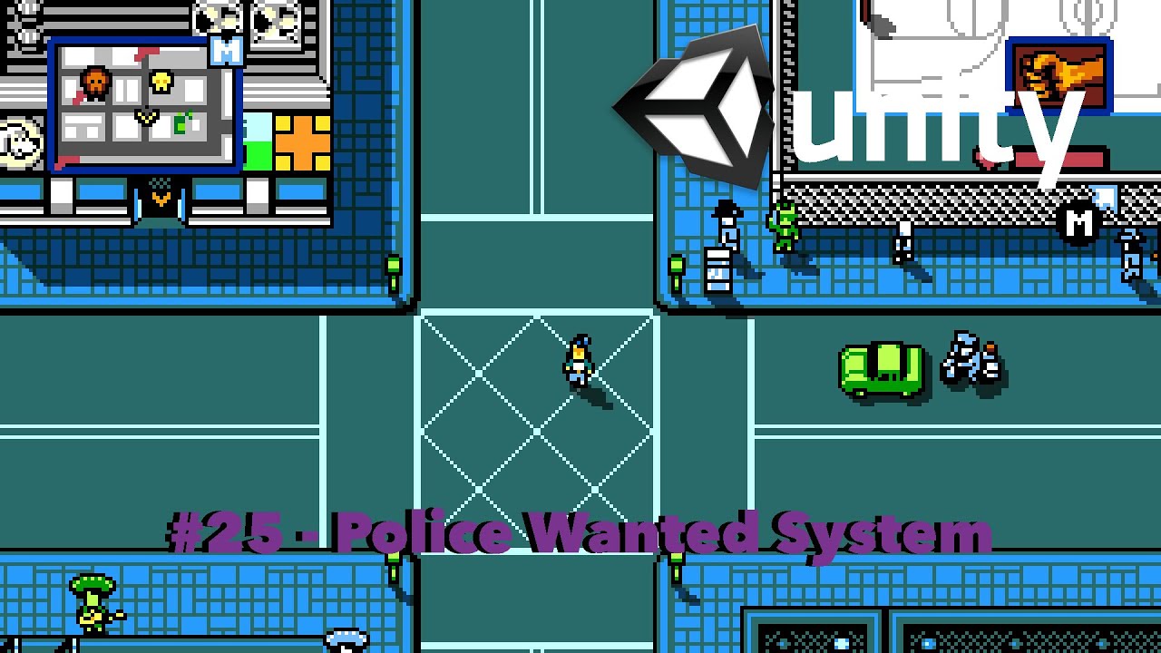 #25 - Retro City Rampage Clone in Unity - Police Wanted System