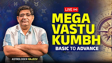 Vastu Kumbh Batch - Day 2 - Live Class