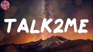 TALK2ME (Lyrics) - Mike Dimes