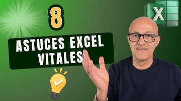 8 Astuces Excel Pour Gagner du Temps !💡