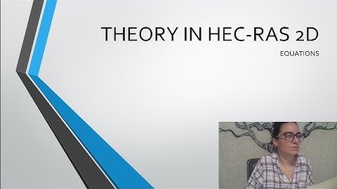HEC RAS 2D Ecuaciones Diffusion Wave and Shallow Water Equations
