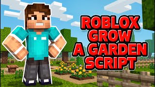 Roblox Grow A Garden Script 2025Premium Free Roblox Executor For Pcautofarmgod Mode Free Downloa