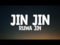 Ruwa Jin Jin Jin Lyrics