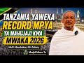 TANZANIA YAWEKA RECORD MPYA YA MAHUJAJI KWA MWAKA 2026 MUFT ABOUBAKARY BIN ZUBERY 