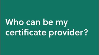 Who can be my certificate provider?
