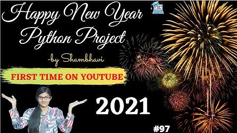 HAPPY NEW YEAR PYTHON PROJECT | Countdown python project | python project | new year wishes