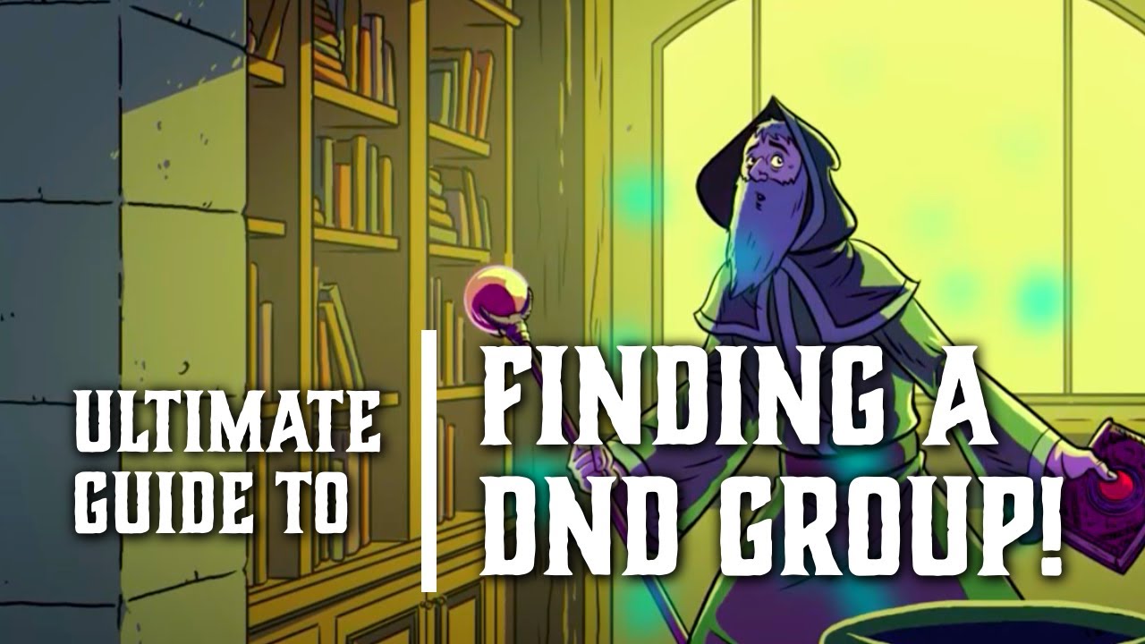 How to Find a DnD Group!