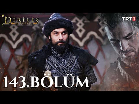 Diriliş Ertuğrul 143. Bölüm