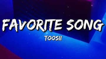 Thumbnail of Toosii - Favorite Song (Lyrics)
