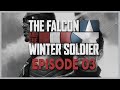 The Falcon &amp; The Winter Soldier - Episode 3 | Reaction/Review - Jaynexe