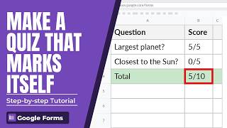 How to Make a Self-Grading Quiz in Google Forms