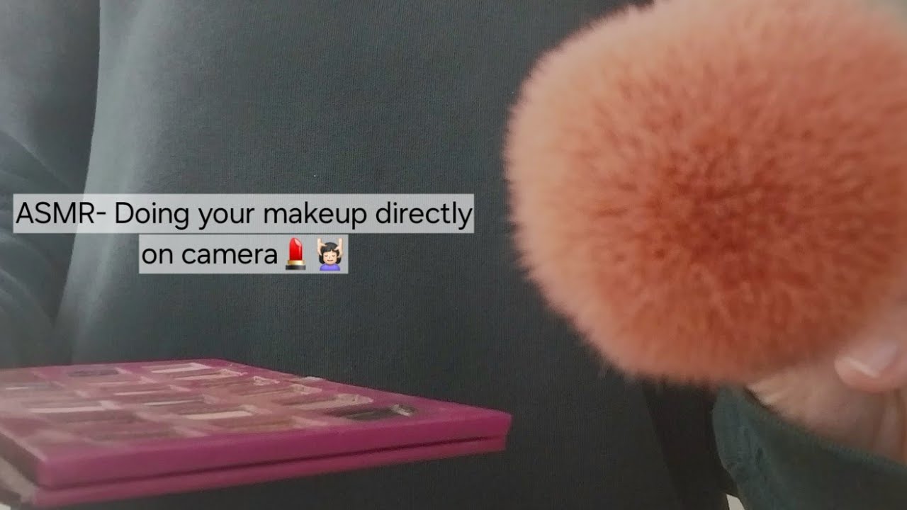 ASMR- Doing your makeup directly on camera (personal attention, no ...