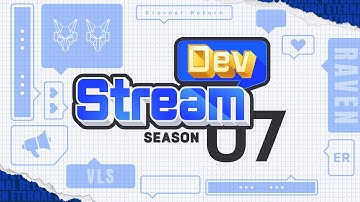 Dev HourㅣEternal Return Season 7 Preview
