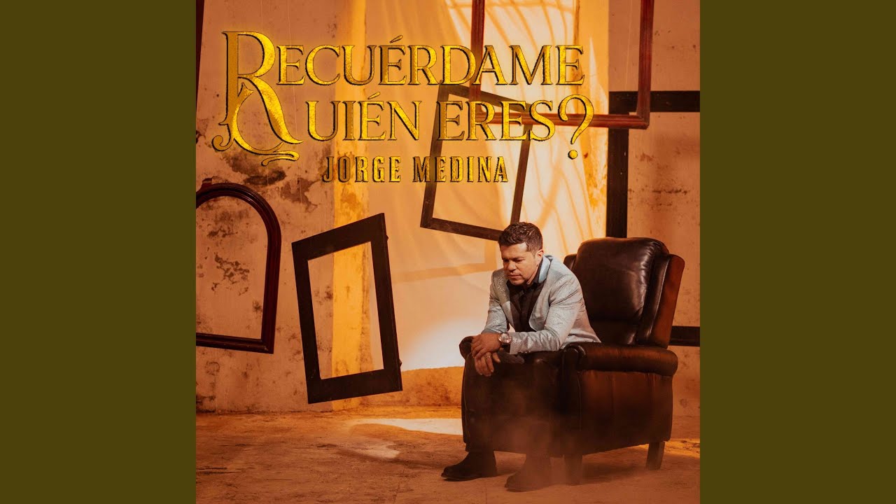 Recuérdame quién eres