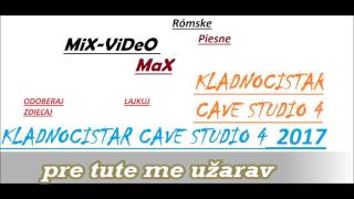 Video thumbnail of "Kladnocistar cave studiou 4 Pre tute me užarav"