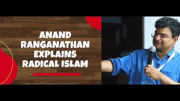 ANAND RANGANATHAN EXPLAINS RADICAL ISLAM || HINDU INTELLECTUAL || AMAZING VIDEO