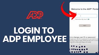 How to Login to ADP Employee Portal 2024?