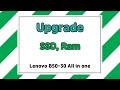 Lenovo B50 30 All in one Upgrade HDD (or SSD) and Ram