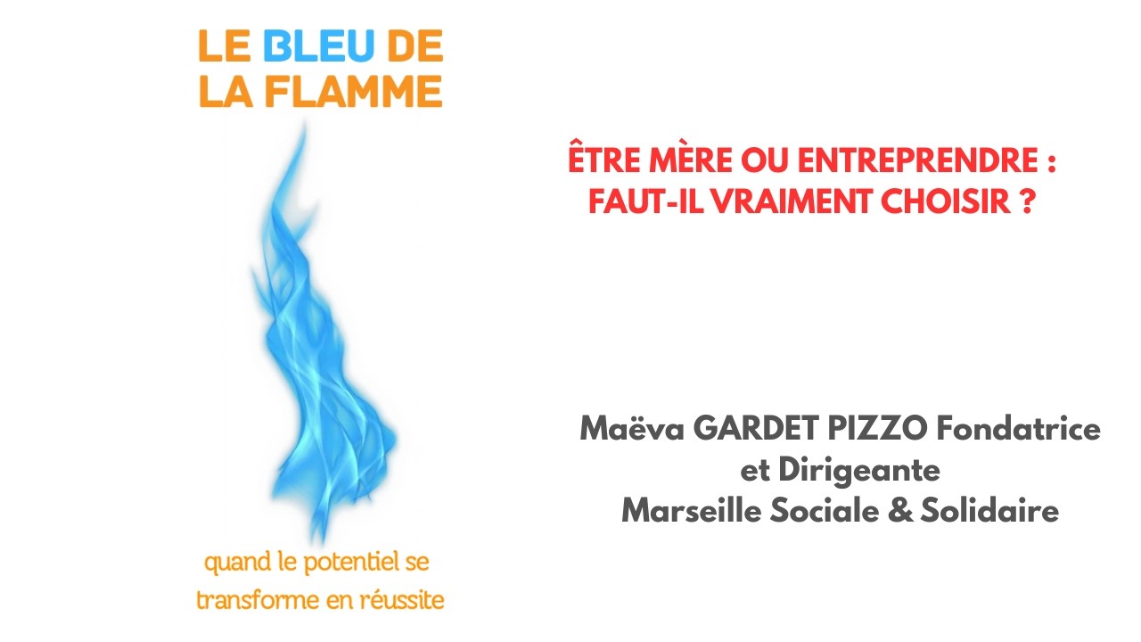 Vignette YouTube officielle : Maëva Gardet-Pizzo — Être mère ou entreprendre : faut-il vraiment choisir ?