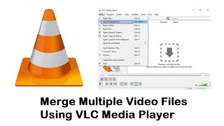 merge multiple video files using vlc media player