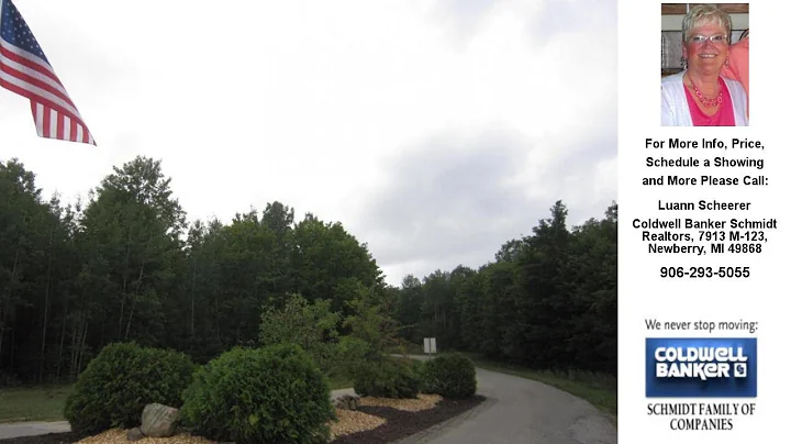 Lot 7 Hidden Pines Subdivision, Newberry, MI Presented by Luann Scheerer.