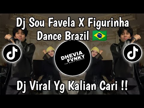 DJ SOU FAVELA X FIGURINHA TREND DANCE BRAZIL 🇧🇷 VIRAL TIKTOK TERBARU 2026