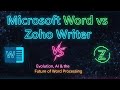 Microsoft Word vs Zoho Writer: Evolution, AI &amp; the Future of Word Processing”  || WHO IS THE BEST ?
