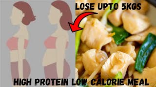 High protein Low calorie meals for weightloss-high Volume low calorie chicken recipe-healthy meals