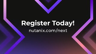 Nutanix .NEXT 2025, May 7-9 2025| Run Anything, Anywhere. Register now.
