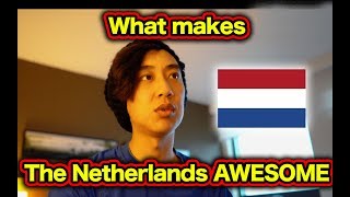 What Makes The Netherlands Awesome In English And Japanese