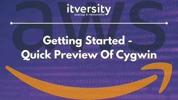 05 Getting Started - Quick Preview Of Cygwin